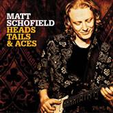 Matt Schofield : Heads, Tails & Aces